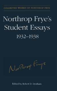 Northrop Frye's Student Essays, 1932-1938 (Collected Works of Northrop Frye)