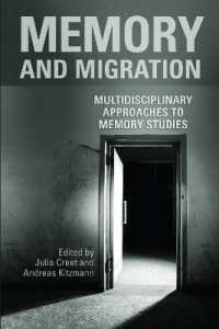 Memory and Migration : Multidisciplinary Approaches to Memory Studies
