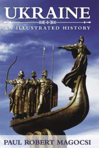 ウクライナ図解辞典<br>Ukraine : An Illustrated History
