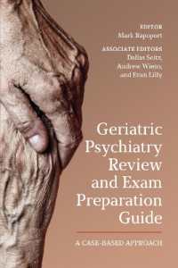 Geriatric Psychiatry Review and Exam Preparation Guide : A Case-Based Approach