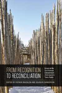 From Recognition to Reconciliation : Essays on the Constitutional Entrenchment of Aboriginal and Treaty Rights