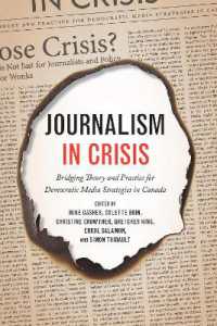 Journalism in Crisis : Bridging Theory and Practice for Democratic Media Strategies in Canada