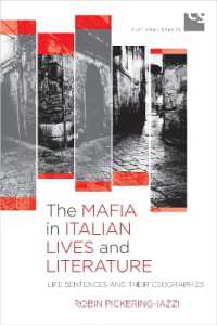 The Mafia in Italian Lives and Literature : Life Sentences and Their Geographies (Cultural Spaces)