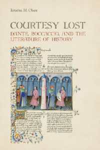 Courtesy Lost : Dante, Boccaccio, and the Literature of History (Toronto Italian Studies)