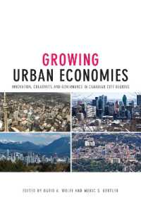 Growing Urban Economies : Innovation, Creativity, and Governance in Canadian City-Regions (Innovation, Creativity, and Governance in Canadian City-regions)