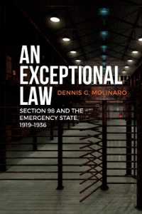An Exceptional Law : Section 98 and the Emergency State, 1919-1936 (Canadian Social History Series)