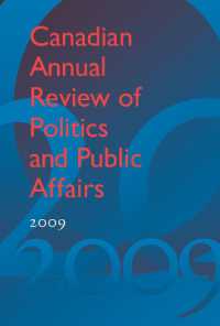 Canadian Annual Review of Politics and Public Affairs 2009 (Canadian Annual Review of Politics and Public Affairs)