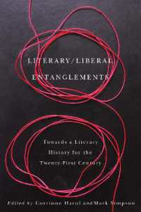 Literary / Liberal Entanglements : Toward a Literary History for the Twenty-First Century