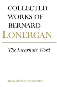 The Incarnate Word : Volume 8 (Collected Works of Bernard Lonergan)
