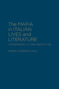 The Mafia in Italian Lives and Literature : Life Sentences and Their Geographies (Cultural Spaces)