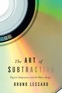 The Art of Subtraction : Digital Adaptation and the Object Image