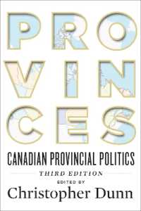 Provinces : Canadian Provincial Politics, Third Edition （3RD）