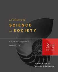 A History of Science in Society : From Philosophy to Utility （3TH）