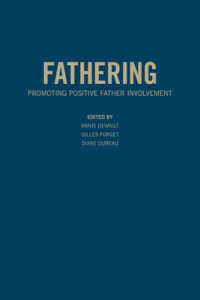 Fathering : Promoting Positive Father Involvement