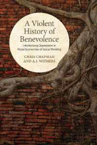 A Violent History of Benevolence : Interlocking Oppression in the Moral Economies of Social Working
