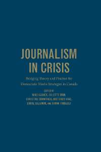 Journalism in Crisis : Bridging Theory and Practice for Democratic Media Strategies in Canada
