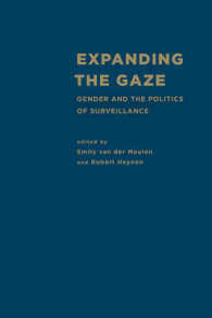 Expanding the Gaze : Gender and the Politics of Surveillance