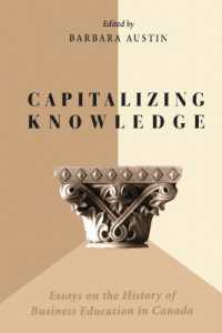 Capitalizing Knowledge : Essays on the History of Business Education in Canada (Heritage)
