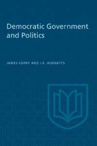 Democratic Government and Politics : Third Revised Edition (Heritage) （3RD）