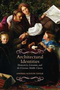 Architectural Identities : Domesticity, Literature and the Victorian Middle Classes