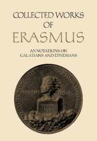 Collected Works of Erasmus : Annotations on Galatians and Ephesians, Volume 58 (Collected Works of Erasmus)