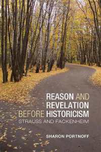 Reason and Revelation before Historicism : Strauss and Fackenheim