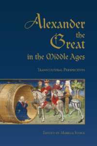 Alexander the Great in the Middle Ages : Transcultural Perspectives