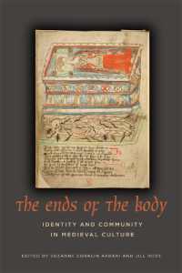 The Ends of the Body : Identity and Community in Medieval Culture