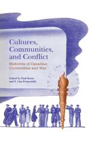 Cultures, Communities, and Conflict : Histories of Canadian Universities and War