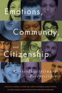 Emotions, Community, and Citizenship : Cross-Disciplinary Perspectives