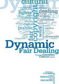 Dynamic Fair Dealing : Creating Canadian Culture Online