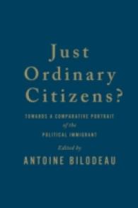 Just Ordinary Citizens? : Towards a Comparative Portrait of the Political Immigrant