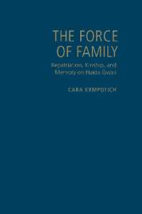 The Force of Family : Repatriation, Kinship, and Memory on Haida Gwaii