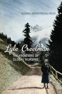 Lyle Creelman : The Frontiers of Global Nursing