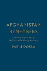 Afghanistan Remembers : Gendered Narrations of Violence and Culinary Practices