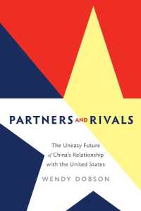 Partners and Rivals : The Uneasy Future of China's Relationship with the United States