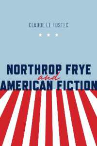 Northrop Frye and American Fiction (Frye Studies)