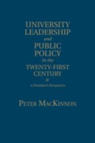 University Leadership and Public Policy in the Twenty-First Century : A President's Perspective