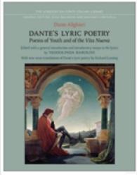 Dantes Lyric Poetry : Poems of Youth and of the Vita Nuova 1283-1292 (Lorenzo Da Ponte Italian Library)