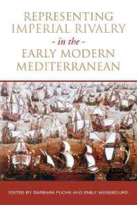 Representing Imperial Rivalry in the Early Modern Mediterranean (Ucla Clark Memorial Library Series)