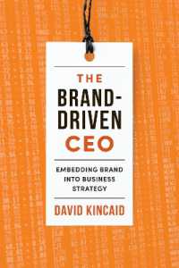 The Brand-Driven CEO : Embedding Brand into Business Strategy