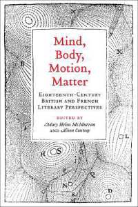 Mind, Body, Motion, Matter : Eighteenth-Century British and French Literary Perspectives