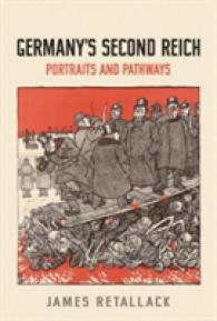 Germany's Second Reich : Portraits and Pathways (German and European Studies)