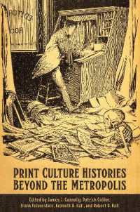 Print Culture Histories Beyond the Metropolis (Studies in Book and Print Culture)