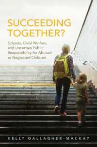 Succeeding Together? : Schools, Child Welfare, and Uncertain Public Responsibility for Abused or Neglected Children