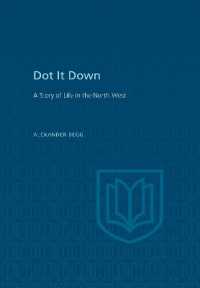 Dot It Down : A Story of Life in the North-West (Heritage)