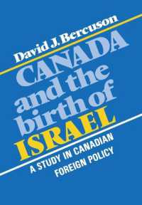 Canada and the Birth of Israel : A Study in Canadian Foreign Policy (Heritage)