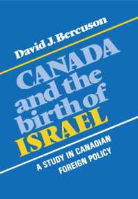 Canada and the Birth of Israel : A Study in Canadian Foreign Policy (Heritage)