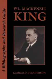 W.L. Mackenzie King : A Bibliography and Research Guide (Heritage)