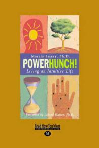 Powerhunch! : Living an Intuitive Life （Large Print）